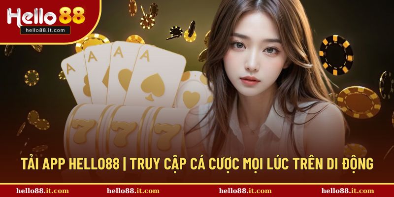 Tải app Hello88